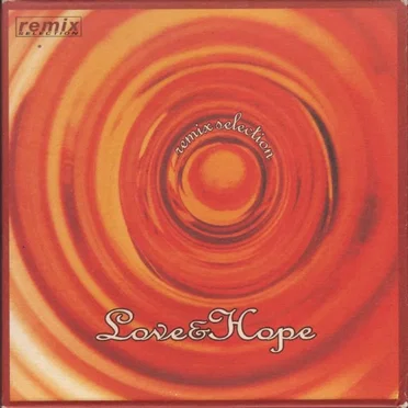 Remix Selection - Love & Hope by Various Artists - album cover