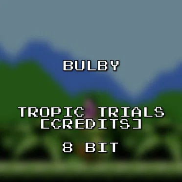 Tropic Trials [Credits] 8 Bit (Yooka‐Laylee)