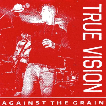 Against the Grain by True Vision - album cover