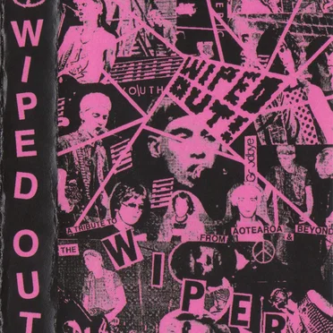 Wiped Out: A Tribute to the Wipers From Aotearoa and Beyond by Various Artists - album cover