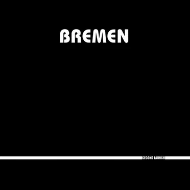Second Launch by Bremen - album cover