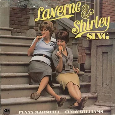 Laverne & Shirley Sing