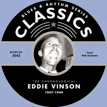 Blues & Rhythm Series: The Chronological Eddie 'Cleanhead' Vinson 1947-1949