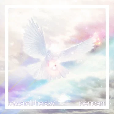 Toward The Sky by Pendarr - album cover