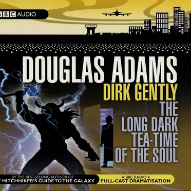 Dirk Gently: The Long Dark Tea-Time of the Soul by Douglas Adams - album cover