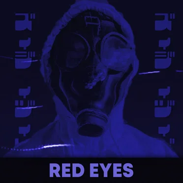 RED EYES