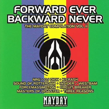 Mayday Compilation, Volume 2: Forward Ever, Backward Never by Various Artists - album cover