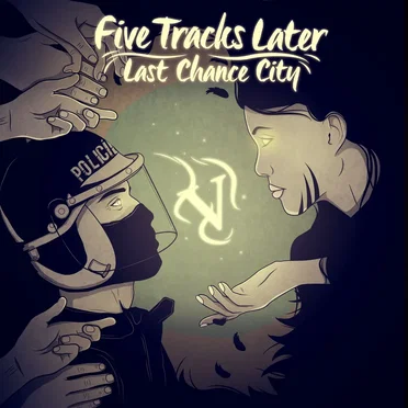 Five Tracks Later by Last Chance City - album cover
