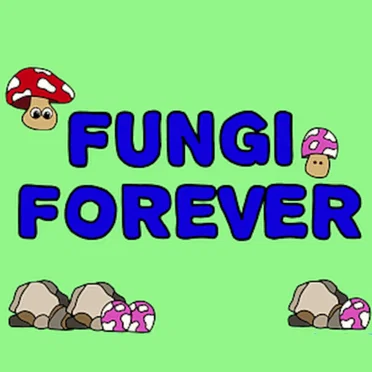Fungi Forever