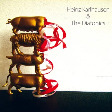 Heinz Karlhausen & The Diatonics by Heinz Karlhausen & The Diatonics - album cover