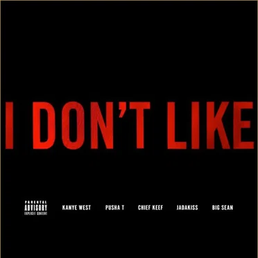 I Don’t Like (remix)