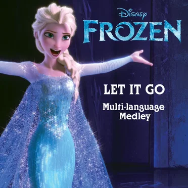 Let It Go (multi‐language medley) by Various Artists - album cover
