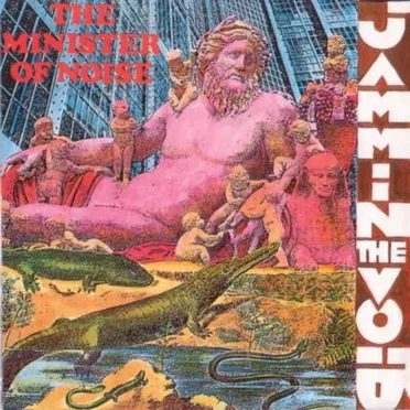 Jammin' the Void by Minister of Noise - album cover