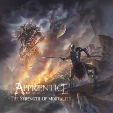 The Strength Of Mortality by Apprentice - album cover