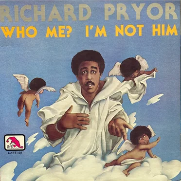 Who Me? I'm Not Him by Richard Pryor - album cover