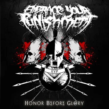 Honor Before Glory by Embrace Your Punishment - album cover