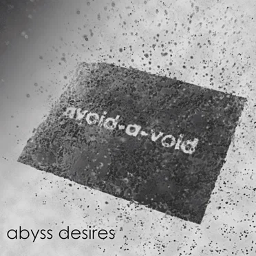Abyss Desires by Avoid-A-Void - album cover