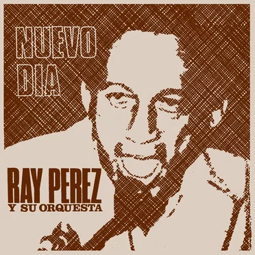 Nuevo día by Ray Pérez y su Orquesta - album cover