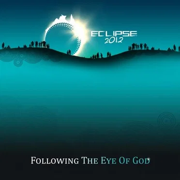 Eclipse 2012 - Following the Eye of God by Various Artists - album cover