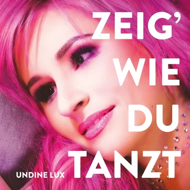 Zeig’ wie du tanzt