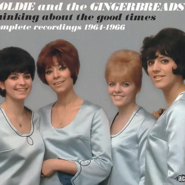 Thinking About the Good Times 1964–1966 by Goldie and the Gingerbreads - album cover