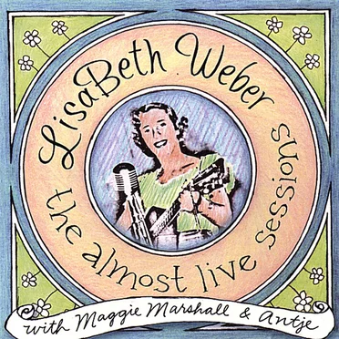 The Almost Live Sessions by LisaBeth Weber - album cover