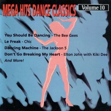 Mega Hits Dance Classics, Volume 10 by Various Artists - album cover