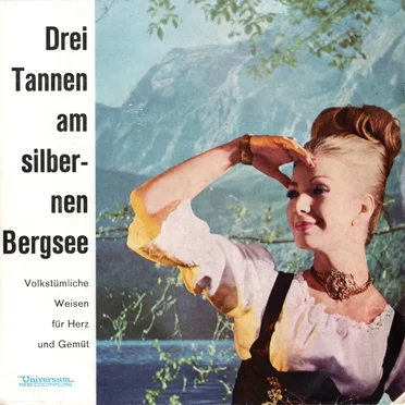 Drei Tannen am silbernen Bergsee by Various Artists - album cover