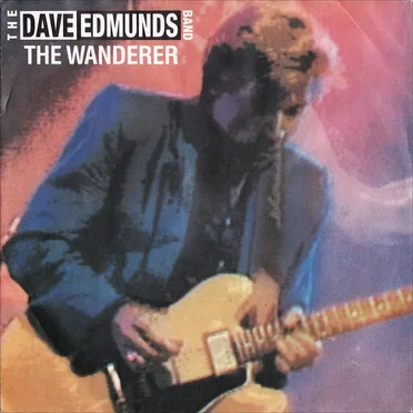 The Wanderer by The Dave Edmunds Band - album cover