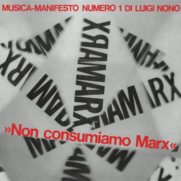 Musica-Manifesto Numero 1 / Non Consumiamo Marx
