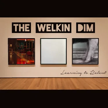 Learning to Relent by The Welkin Dim - album cover