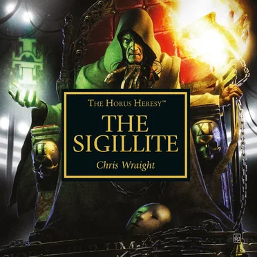 The Sigillite by Chris Wraight - album cover
