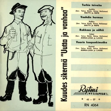 Kuudes sikermä: Uutta ja vanhaa by Various Artists - album cover