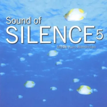Sound of Silence 5 by Various Artists - album cover
