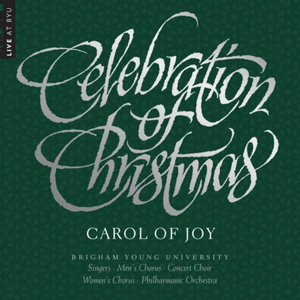 Celebration of Christmas - Carol of Joy