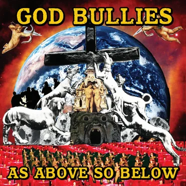 As Above, So Below by God Bullies - album cover
