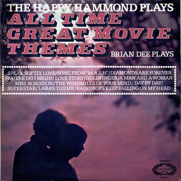 The Happy Hammond Plays All Time Great Movie Themes