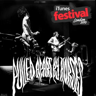 iTunes Festival: London 2010 by Pulled Apart by Horses - album cover