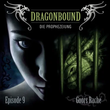 Dragonbound, Episode 9: Goors Rache by Dragonbound - album cover