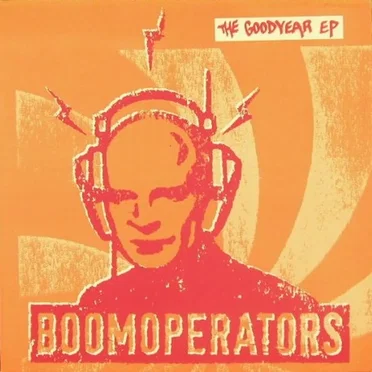 The Goodyear EP by Boomoperators - album cover