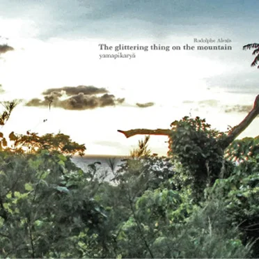 The Glittering Thing on the Mountain