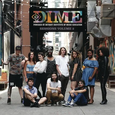 Detroit Institute of Music Education: Dime Sessions (Vol. 3) by Various Artists - album cover