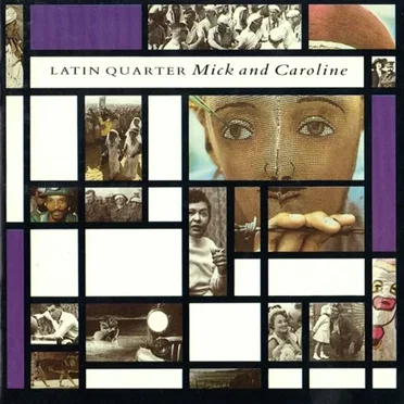 Mick and Caroline by Latin Quarter - album cover