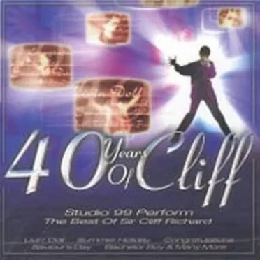 40 Years of Cliff: Studio 99 Perform the Best of Sir Cliff Richard