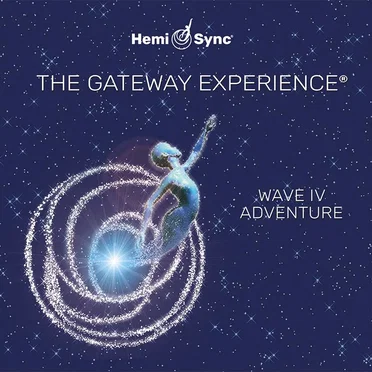 The Gateway Experience Series: Wave IV: Adventure by The Monroe Institute - album cover