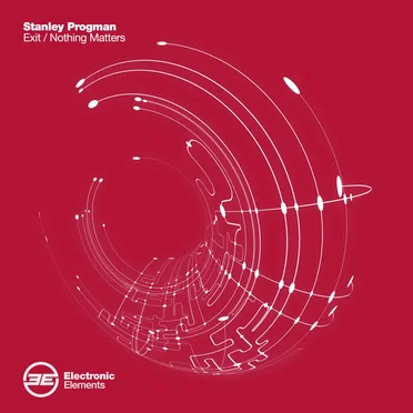 Exit / Nothing Matters by Stanley Progman - album cover