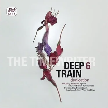 Deep Train 6: Dedication by The Timewriter - album cover