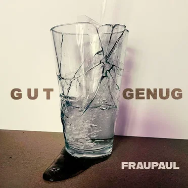 Gut Genug by FRAUPAUL - album cover