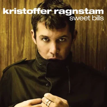 Sweet Bills by Kristoffer Ragnstam - album cover