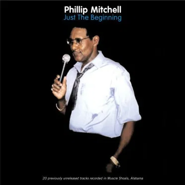 Just The Beginning by Phillip Mitchell - album cover